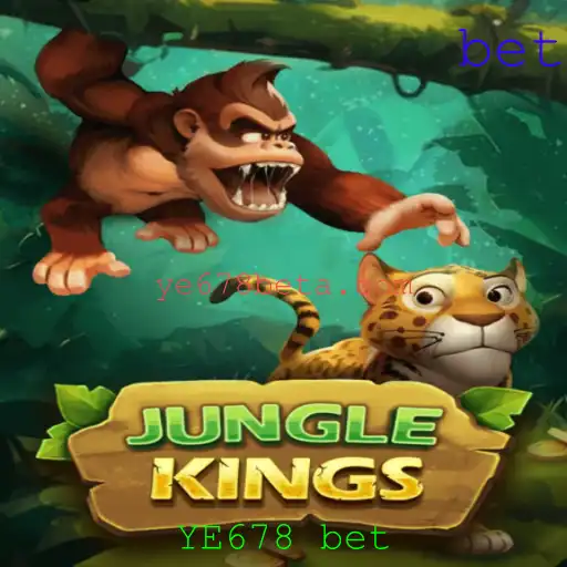 JungleKings: O Novo Fenômeno no Mundo dos Jogos com YE678 Bet