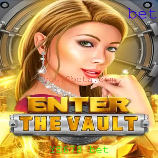 Explorando o Mundo de EntertheVault: O Jogo de Aventura e Estratégia de YE678 bet