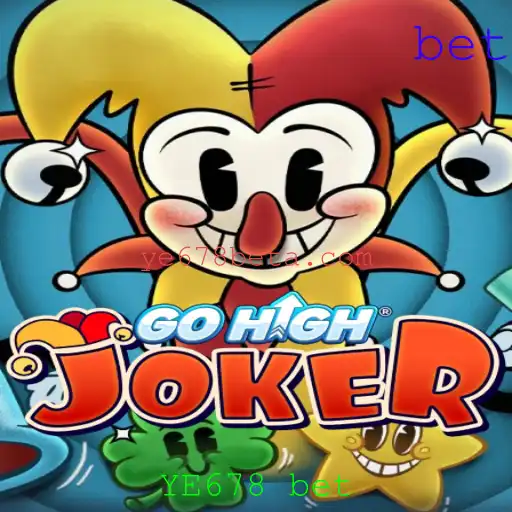 Descubra o Mundo de GoHighJoker: Apostas e Diversão com YE678 bet