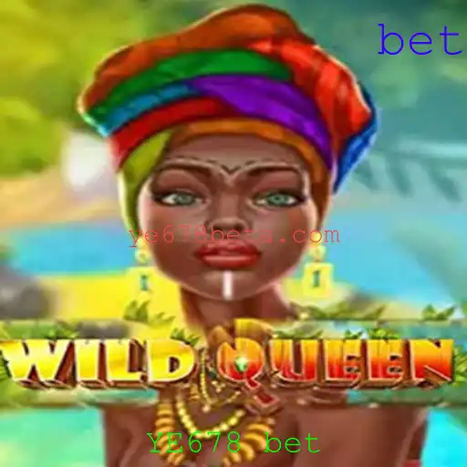 Descubra o Emocionante Mundo de WildQueen com YE678 Bet